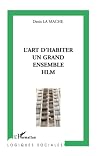 L'art d'habiter u...