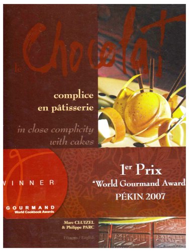 Le chocolat : Complice en pâtisserie (Hardcover)