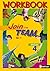 Join the Team 4e 2008 - Workbook by Cyril Dowling
