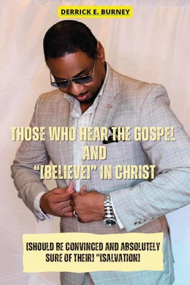 Those Who Hear the Gospel and "[Believe]": One of the BEST Christian Inspirational Books