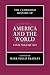 The Cambridge History of America and the World 4 Volume Hardb... by Mark Philip Bradley