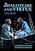 Shakespeare and Virtue: A Handbook