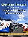 Bundle: Advertising Promotion and Other Aspects of Integrated Marketing Communications, 8th + WebTutor™ ToolBox for Blackboard Printed Access Card