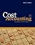 Bundle: Cost Accounting: Foundations and Evolutions, 8th + CengageNOW Printed Access Card