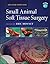 Small Animal Soft Tissue Surgery by Eric Monnet