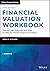 Financial Valuation Workboo...