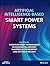 Artificial Intelligence-based Smart Power Systems