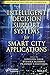 Intelligent Decision Support Systems for Smart City Applications