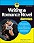 Writing a Romance Novel for Dummies by Victorine Lieske