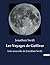 Les Voyages de Gulliver: Un...