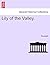 Lily of the Valley. Vol. II.