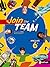 Join the Team 6e 20016 + cd...