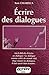 Ecrire des dialogues : Comm...