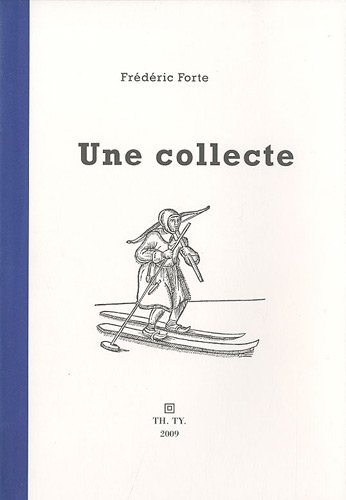 Une collecte dans le manuel d'ethnographie de M. Mauss (Paperback)