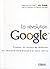 La révolution Google: Comme...
