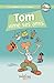 Tom aime ses amis (tome 1)