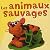 Les animaux sauvages