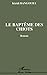 Le baptême des chiots (Roman) (French Edition)