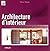 Architecture d'intérieur: Cours pratique et théorique