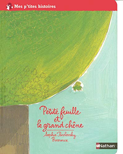 PETITE FEUILLE ET LE GRAND CHENE (38)