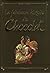 Fabuleuse histoire du chocolat