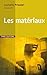 Les Matériaux by Louisette Priester