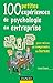 100 petites expériences de psychologie en entreprise by Lionel Dagot