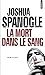 La Mort dans le sang by Joshua Spanogle