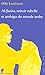 Al-Jazira, miroir rebelle et ambigu du monde arabe by Olfa Lamloum
