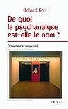De quoi la psychanalyse est-elle le nom ? Démocratie et subjectivité (French Edition)