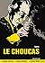 Le Choucas - L'intégrale - ...
