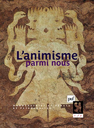 L'animisme parmi nous: Colloque de la SPP (Paperback)