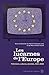 Les lucarnes de l’Europe: Télévisions, cultures, identités, 1945-2005 (Internationale) (French Edition)