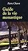 Guide de La Vie Monastique