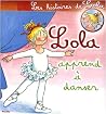 Lola apprend a da...