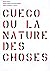 Cueco ou la nature des choses