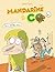 Mandarine & Cow, Tome 1 : S...