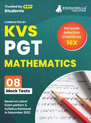 KVS PGT Mathematics Exam Prep Book 2023 (Subject Specific): Post Graduate Teacher (English Edition) - 8 Mock Tests (Solved) with Free Access to Online Tests