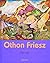 Othon Friesz: Le fauve baro...