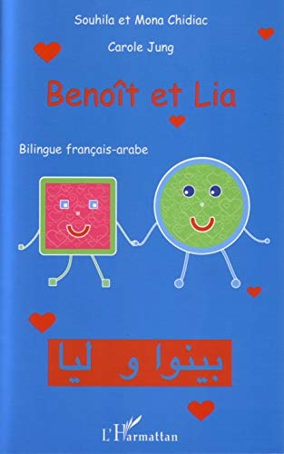 Benoît et Lia: À partir de 6 ans (Paperback)