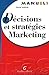 manuel - décisions et stratégies marketing by David Huron