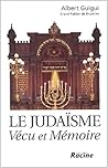 Le Judaïsme : Véc...