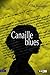 Canaille blues