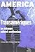 AMERICA, NO 39. TRANSAMERIQUES, LES ECHANGES CULTURELS CONTIN... by Françoise Aubès
