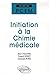 Initiation à la Chimie médi...