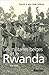 Les militaires belges et le Rwanda : 1916-2006