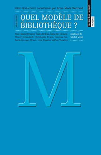 Quel modèle de bibliothèque ? (Papiers) (French Edition)