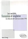 Les sociétés française et anglaise du milieu du XVIIIe siècle aux années 1970