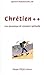 Chrétien ++: Une dynamique ...