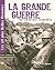 La Grande Guerre